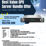 Best Value GPU Server Bundle Offer (Promotion Period: 18 March – 31 May 2026)